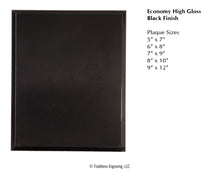 Load image into Gallery viewer, Glossy black finish economy plaque